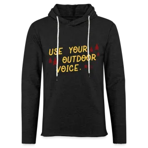 "use your outdoor voice" unisex lightweight terry hoodie